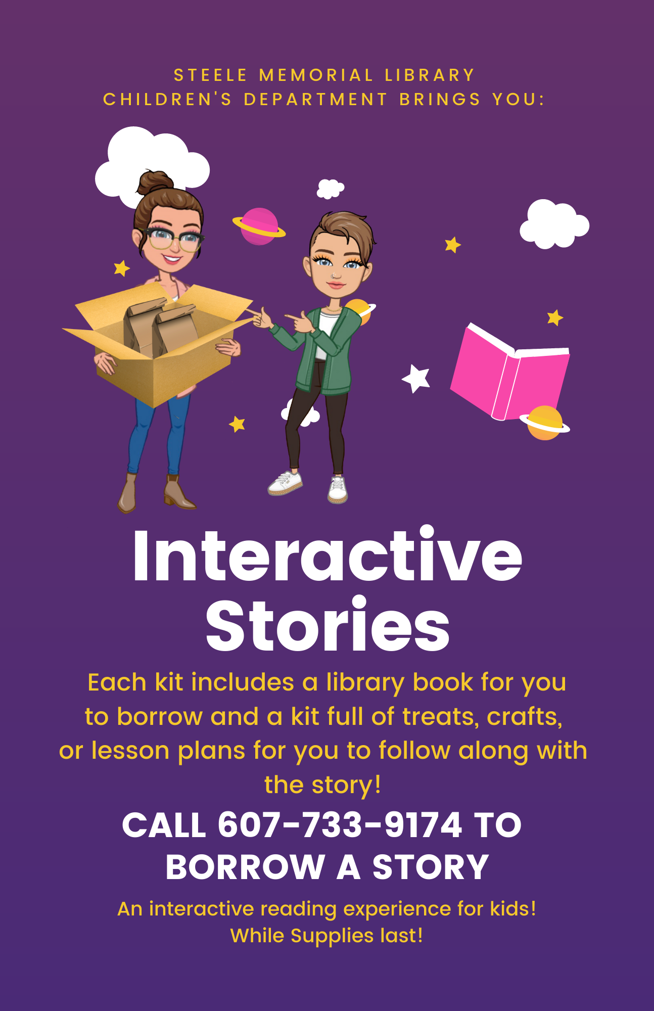 Each kit includes a library book for you to borrow as well as surprises that encourage imaginative play and bring the story to life!

Call to reserve a kit - 607-733-9174